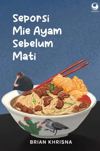 Buku Novel Seporsi Mie Ayam Sebelum Mati